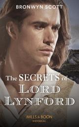Icon image The Secrets Of Lord Lynford (Mills & Boon Historical) (The Cornish Dukes, Book 1)