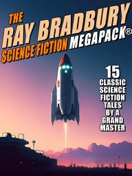 Icon image The Ray Bradbury Science Fiction MEGAPACK®