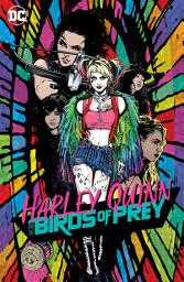Icon image Harley Quinn & the Birds of Prey: Volume 12
