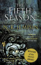 Icon image The Fifth Season: The Broken Earth, Book 1, WINNER OF THE HUGO AWARD