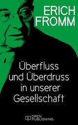 Icon image Überfluss und Überdruss in unserer Gesellschaft