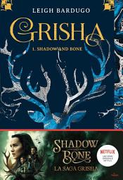 Icon image Grisha, Tome 01: Shadow and bone