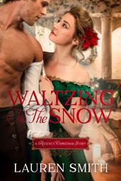 Icon image Waltzing in the Snow: A Regency Christmas Story