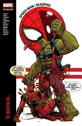 Icon image Spider-Man/Deadpool Modern Era Epic Collection (2023): 'Til Death Do Us... Tpb