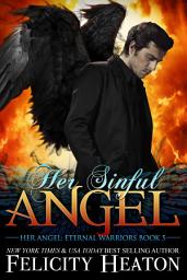 Icon image Her Sinful Angel: A Forced Proximity Fallen Angel Paranormal Romance