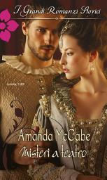 Icon image Misteri a teatro: I Grandi Romanzi Storici