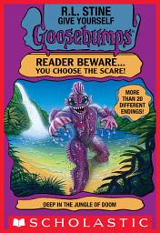 Icon image Deep in the Jungle of Doom (Give Yourself Goosebumps #11)