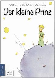 Icon image Der kleine Prinz (Mit allen Original-Illustrationen des Autors) (Sonderpreis)