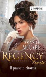 Icon image Il passato ritorna: Regency Collection