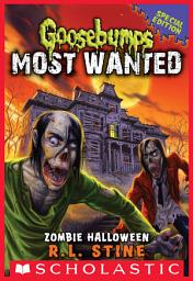 Icon image Zombie Halloween (Goosebumps Most Wanted: Special Edition #1)