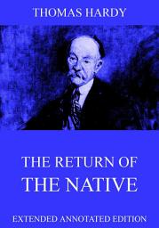 Icon image The Return Of The Native: eBook Edition