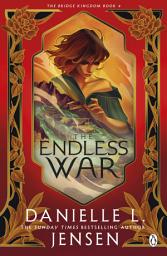 Icon image The Endless War: From the No.1 Sunday Times bestselling author of A Fate Inked in Blood