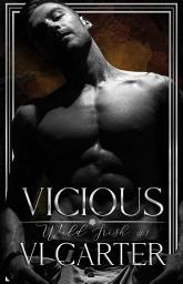 Icon image Vicious: An Irish Mafia Romance (A Step siblings Romance)
