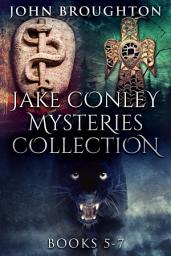Icon image Jake Conley Mysteries Collection - Books 5-7