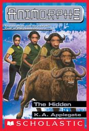 Icon image The Hidden (Animorphs #39)