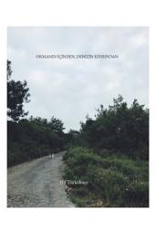 Icon image Ormanın İçinden, Denizin Kıyısından