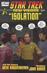Icon image Star Trek: New Visions: Isolation