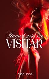 Icon image Raquel Veio Me Visitar - humor, suspense, drama