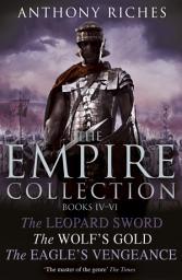 Icon image The Empire Collection Volume II: The Leopard Sword, The Wolf's Gold, The Eagle's Vengeance