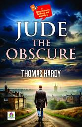 Icon image A Comprehensive Summary and Analysis of Jude the Obscure: Demanding Ebook Book