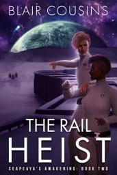 Icon image The Rail Heist