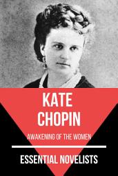 Icon image Essential Novelists - Kate Chopin: awakening of the women