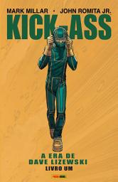 Icon image Kick-Ass: A Era de Dave Lizewski vol. 01