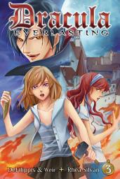Icon image Dracula Everlasting: Dracula Everlasting Vol. 03