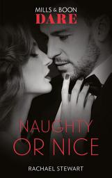 Icon image Naughty Or Nice (Mills & Boon Dare)