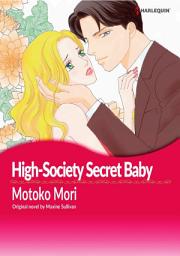 Icon image HIGH-SOCIETY SECRET BABY: Harlequin Comics