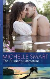 Icon image The Russian's Ultimatum (Mills & Boon Modern)