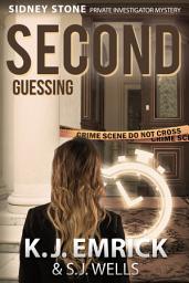 Icon image SECOND Guessing: A Sidney Stone - Private Investigator (Paranormal) Mystery Book 2