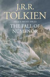 Icon image The Fall of Númenor: and Other Tales from the Second Age of Middle-earth