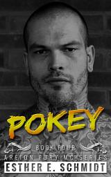 Icon image Pokey: (Areion Fury MC Book 4)