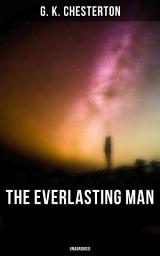 Icon image The Everlasting Man (Unabridged)