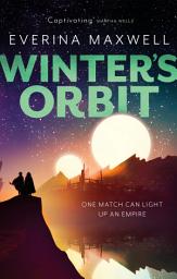 Icon image Winter's Orbit: The instant Sunday Times bestseller and queer space opera