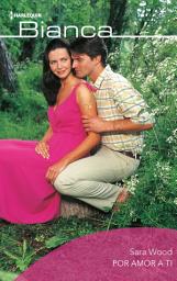 Icon image Por amor a ti