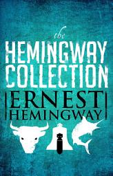 Icon image The Hemingway Collection