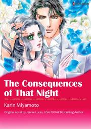 Icon image THE CONSEQUENCES OF THAT NIGHT Vol.1: Harlequin Comics