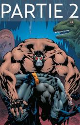 Icon image Batman - Knightfall - Tome 1 - Partie 2