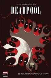 Icon image Deadpool - Le retour du Deadpool-vivant: Le Retour Du Deadpool Vivant