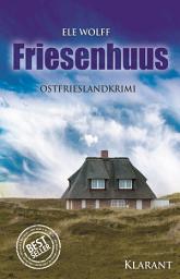 Icon image Friesenhuus. Ostfrieslandkrimi