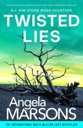 Icon image Twisted Lies: An absolutely gripping mystery and suspense thriller