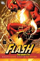 Icon image The Flash: Rebirth: Volume 1
