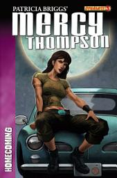 Icon image Patricia Briggs' Mercy Thompson: Homecoming