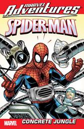 Icon image Marvel Adventures Spider-Man (2005): Concrete Jungle