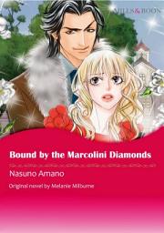 Icon image BOUND BY THE MARCOLINI DIAMONDS: Mills & Boon Comics