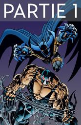 Icon image Batman - Knightfall - Tome 2 - Partie 1