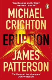 Icon image Eruption: The explosive Sunday Times bestselling thriller, the perfect holiday read for summer