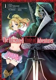 Icon image The Unwanted Undead Adventurer (Manga)